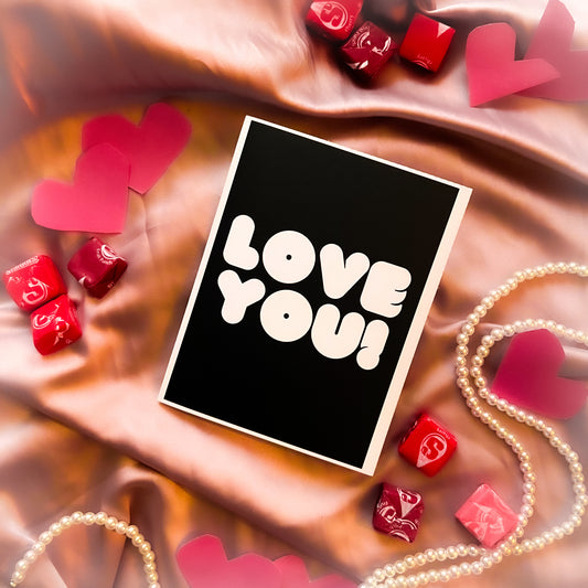 Love You! Card