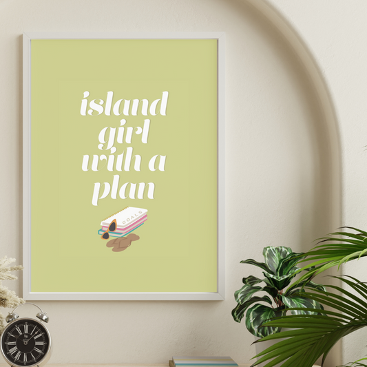 Island Girl with a Plan (OG Design)